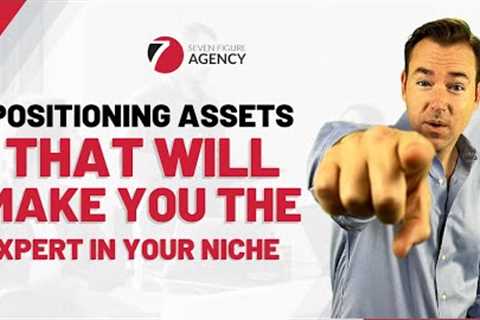 How To Become The Marketing Expert In Your Niche | Seven Figure Agency