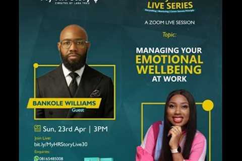 My HR Story Live Series by Lara Yeku with Bankole Williams