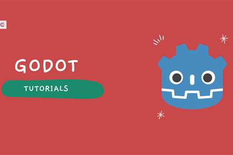 5 Best Godot Tutorials - Learn Godot Game Development Online