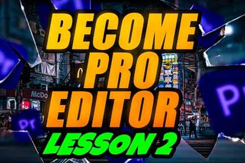 Video Editing Pro class 2 | premiere pro | Lesson  2 | #videoediting