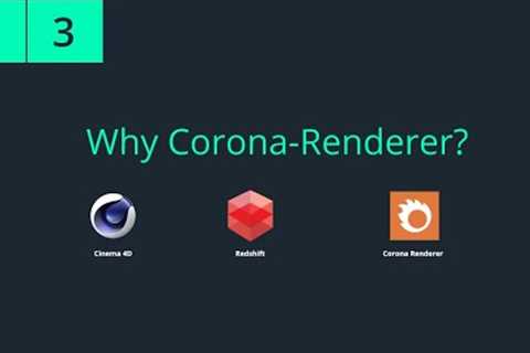 Full Cinema 4D 2023 Lecture | Lesson 1 | Part 3: Why Corona-Renderer?