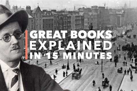 What Makes James Joyce’s Ulysses a Masterpiece: Great Books Explained