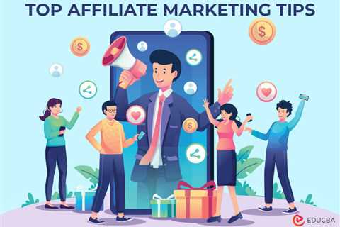 Affiliate Marketing Tips