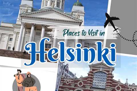 Places to Visit in Helsinki