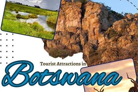 Tourist Attractions in Botswana