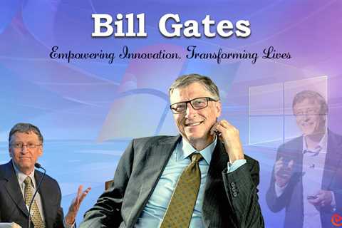 Biography of Bill Gates