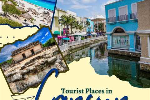 Tourist Places in Cancun