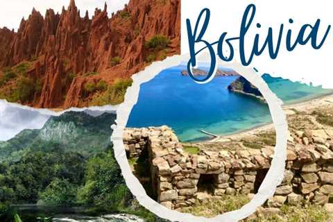 Tourist Attractions of Bolivia