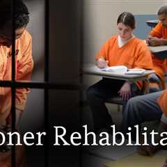 Prisoner Rehabilitation