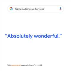 Top Google Reviews Highlight Exceptional Service at Saline Automotive
