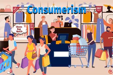 Essay on Consumerism