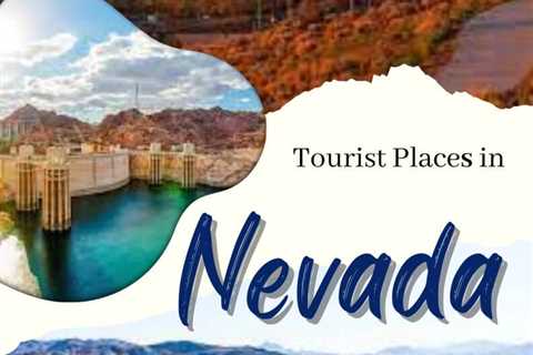 Places to Visit in Nevada