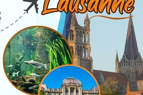 Places to Visit in Lausanne
