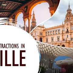 Tourist Attractions in Seville