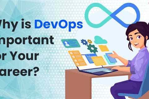 Why is DevOps Important?