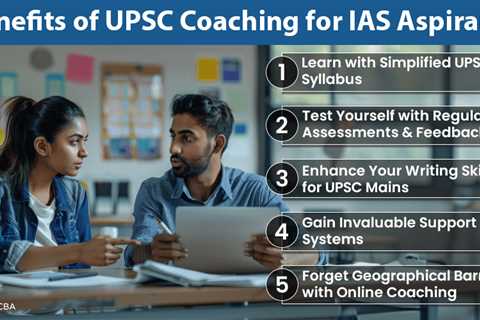 Benefits of UPSC Coaching