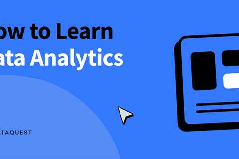 How to Learn Data Analytics