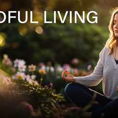 Mindful Living