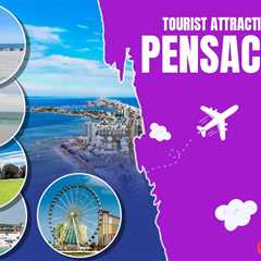 Tourist Attractions in Pensacola