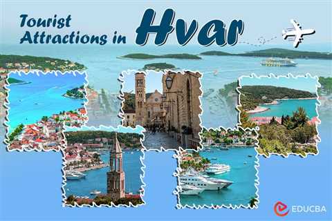 Tourist Attractions in Hvar