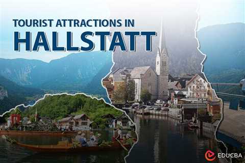 Tourist Attractions in Hallstatt