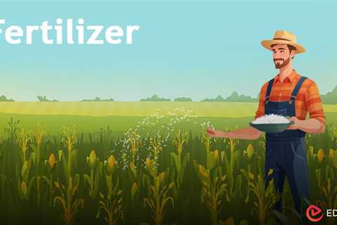 What is Fertilizer