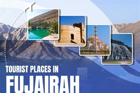 Tourist Places in Fujairah