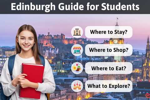 Edinburgh Guide for Students