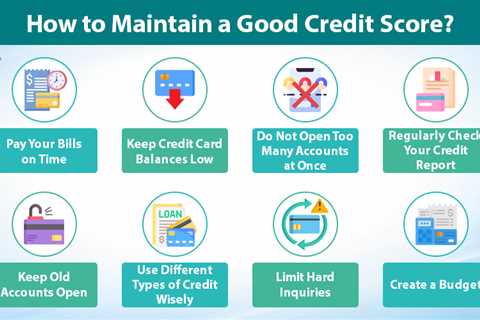 Maintain a Good Credit Score