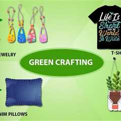 Green Crafting