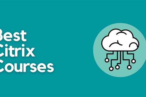 5 Best Citrix Courses For Beginners in 2024