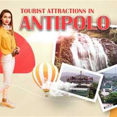 Tourist Attractions in Antipolo