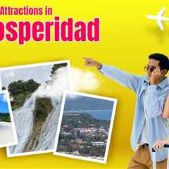 Tourist Attractions in Prosperidad