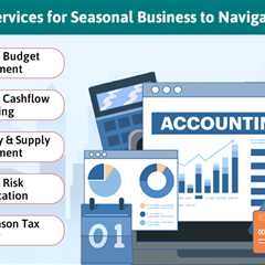 Accounting Services for Seasonal Business