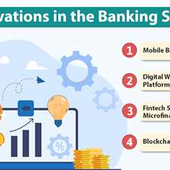 Innovation in the Banking Sector