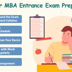 Tips for MBA Entrance Exam Preparation