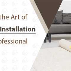 Carpet Installation