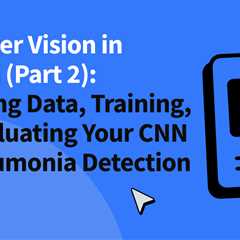 Computer Vision in PyTorch (Part 2): Preparing Data, Training, and Evaluating Your CNN for..