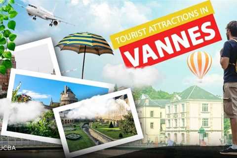 Tourist Attractions in Vannes