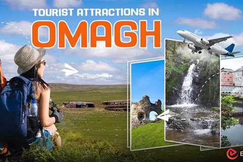Tourist Attractions in Omagh