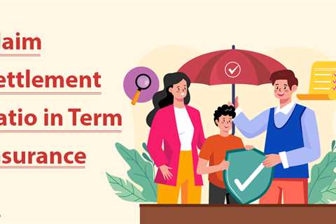 Claim Settlement Ratio in Term Insurance