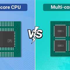 Single-core CPU vs Multi-core CPU