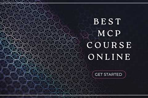 5 Best MCP Server Courses for Mastering Model Context Protocol