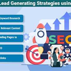 Lead Generation Strategies using SEO