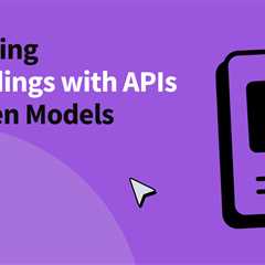 Generating Embeddings with APIs and Open Models