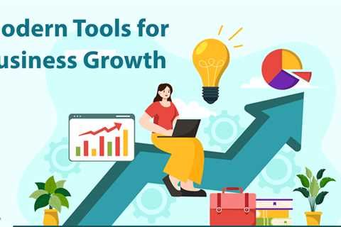 Modern Tools for Business Growth