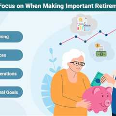 Important Retirement Decisions