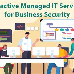Proactive Managed IT Services