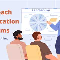 Life Coach Certification Programs