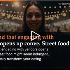 How Street Food Became My Healthiest Habit